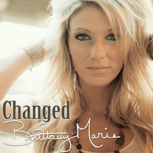 Brittany Marie - Changed - Music Charts Magazine's NEW DISCOVERY for the month of May 2014