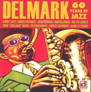 DELMARK - 60 YEARS OF JAZZ - Album Review by Benjamin Franklin V of Music Charts Magazine®
