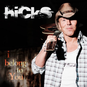 Hicks - I Belong To You