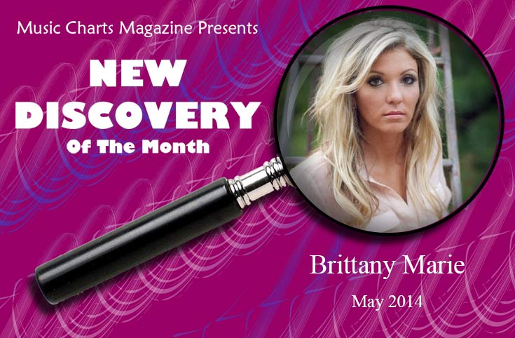 Music Charts Magazine® NEW DISCOVERY - Brittany Marie - May 2014