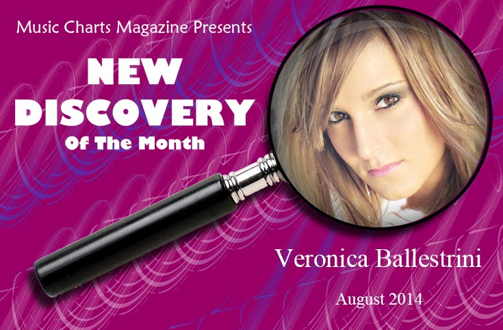 Music Charts Magazine® NEW DISCOVERY for the month of August 2014 - Veronica Ballestrini - Featured song - Cookies and Cream
